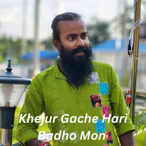 Khejur Gache Hari Badho Mon