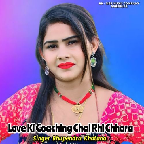 Love Ki Coaching Chal Rhi Chhora