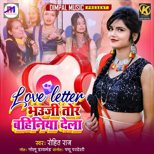 Love Letter Bhauji Tor Bahiniya Dela