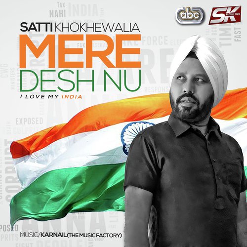 Mere Desh Nu - I Love My India