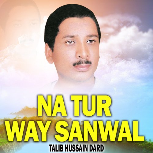 Na Tur Way Sanwal