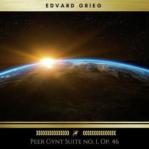 Peer Gynt Suite No. 1, Op. 46 (Golden Deer Classics)