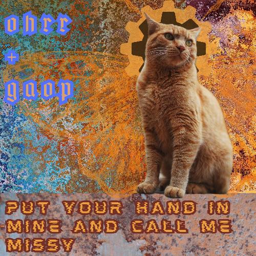 Put Your Hand in Mine and Call Me Missy_poster_image