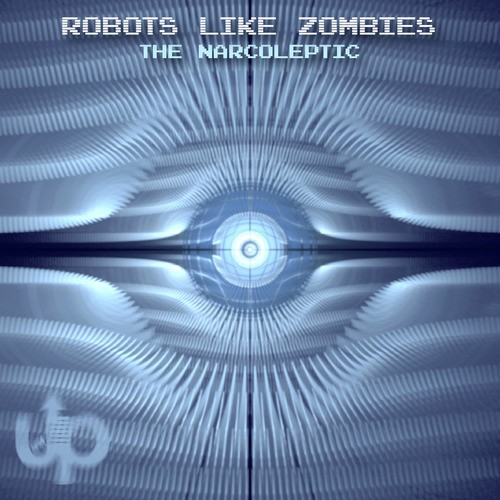 Robots Like Zombies (Original Mix)