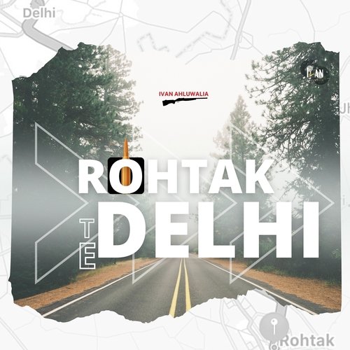 Rohtak Te Delhi