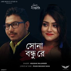 Sona Bondhu Re