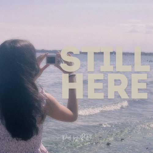 Still here