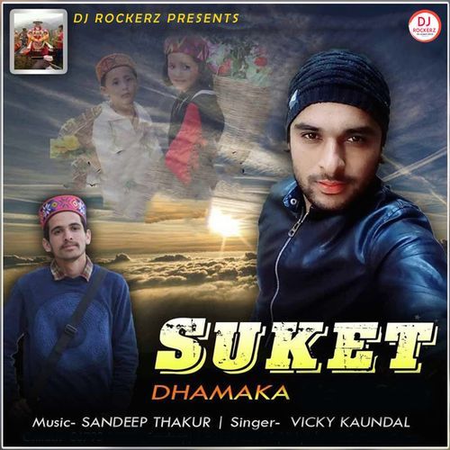 Suket Dhamaka