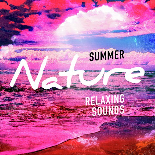 Summer Nature - Relaxing Sounds
