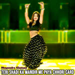 Teri Shadi Ka Mandir Me Paya Chhori Card