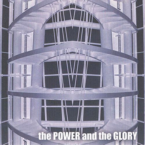 The Power And The Glory