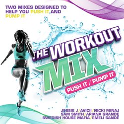 The Workout Mix - Push It / Pump It