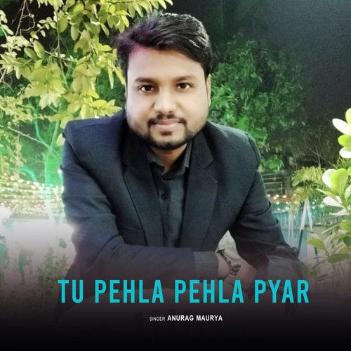 Tu Pehla Pehla Pyar_poster_image