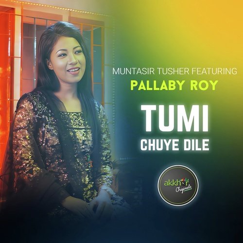 Tumi Chuye Dile