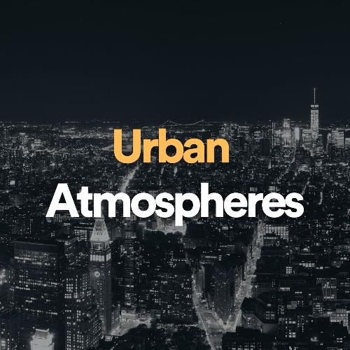 Urban Atmospheres, Pt. 6