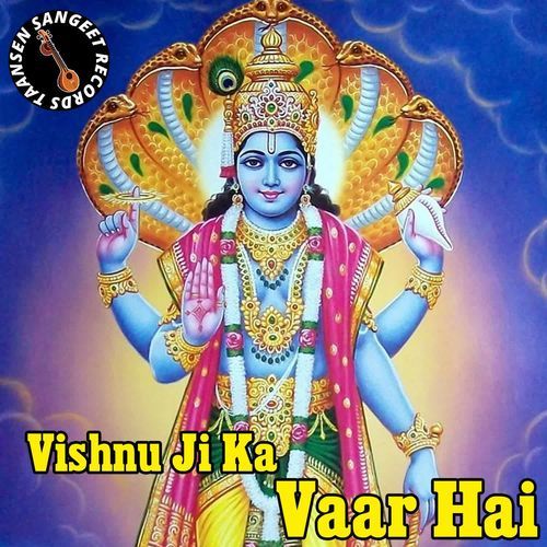 Vishnu Ji Ka Vaar Hai