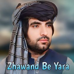 Zhawand Be Yara-NAYAfUR2ZGo