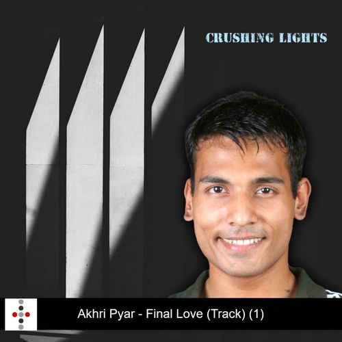 Akhri Pyar - Final Love (Track 1)