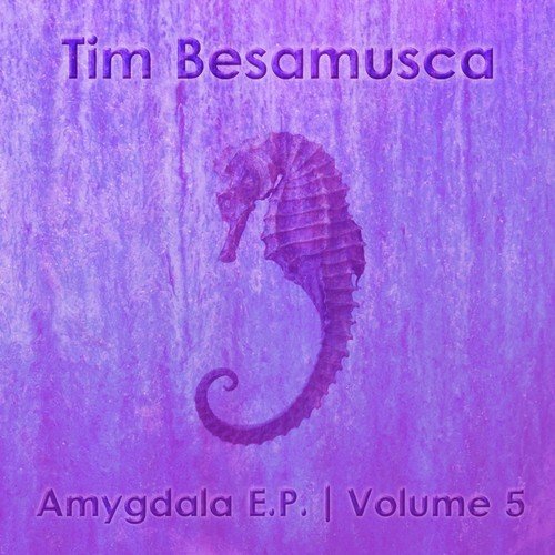Amygdala E.P. Volume 5