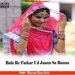 Bala Re Fatkar Ud Jaaun Sa Banna-HywcdiBVW34