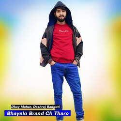 Bhayelo Brand Ch Tharo-FAYtaTkEQAI