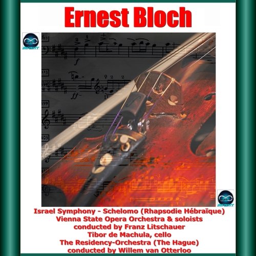 Bloch: Israel Symphony, Schelomo (Rhapsodie Hébraïque)_poster_image