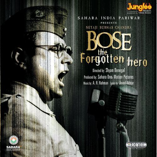 Bose: The Forgotten Hero (Original Motion Picture Soundtrack)
