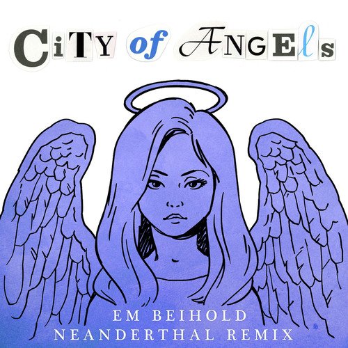 City of Angels (Neanderthal Remix)