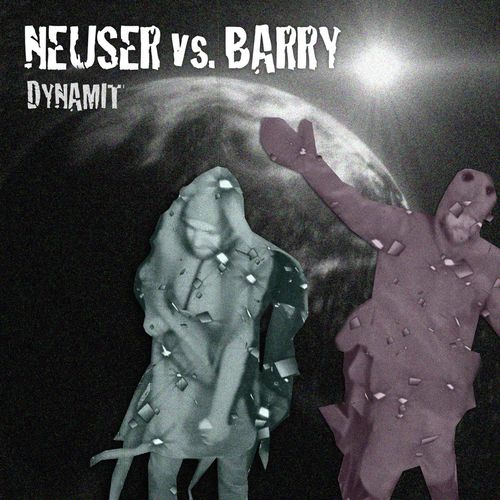 Dynamit (Neuser vs. Barry)