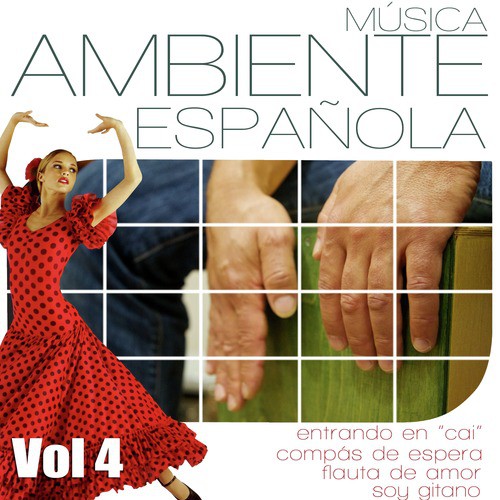 Easy Relaxation Ambient Music. Floute, Spanish Guitar And Flamenco Compas. Vol 4