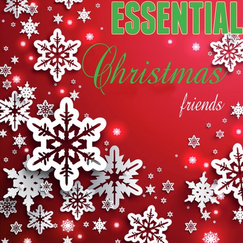 Essential Christmas Friends