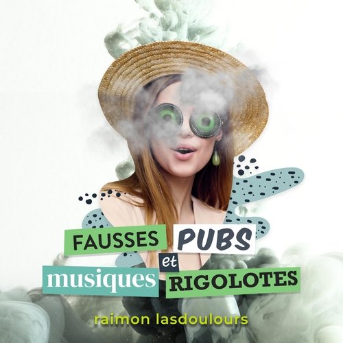 Fausses pubs et musiques rigolotes