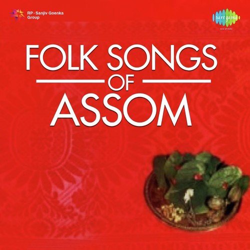 Folk Songs Of Assam