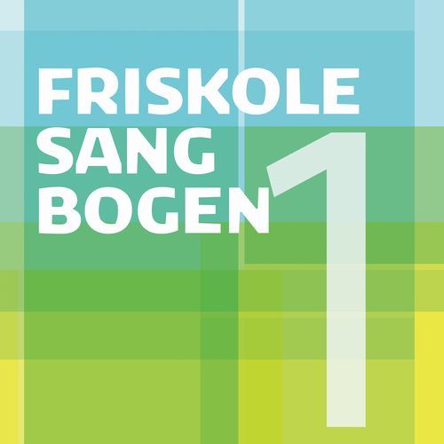 Friskolesangbogen (Disc 1)