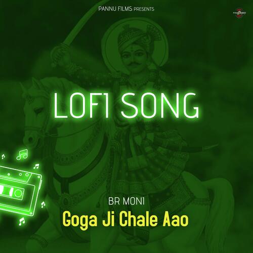 Goga Ji Chale Aao - Lofi Song