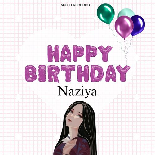 Happy Birthday Naziya