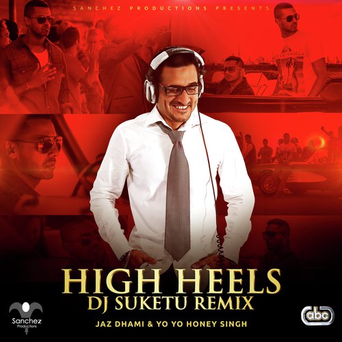 High Heels (DJ Suketu Remix)