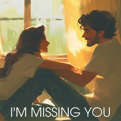 I'M Missing You-KlwHSwFaXmc