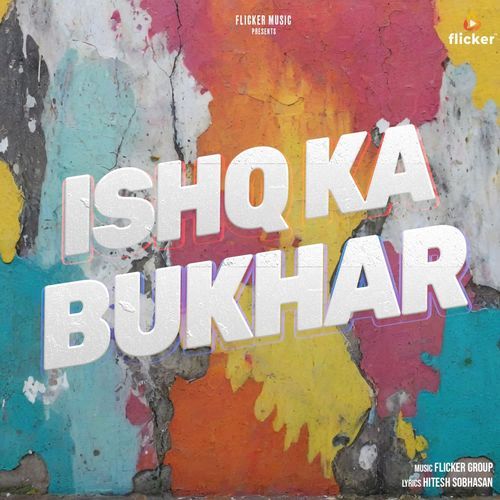 Ishq Ka Bukhar
