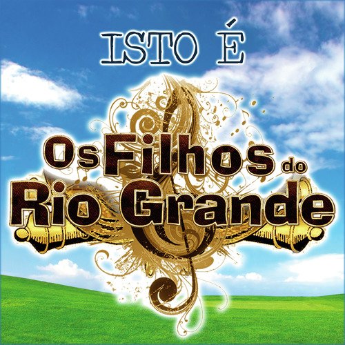 Isto É Os Filhos do Rio Grande_poster_image