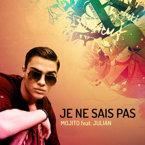 Je Ne Sait Pas (feat. Julian)