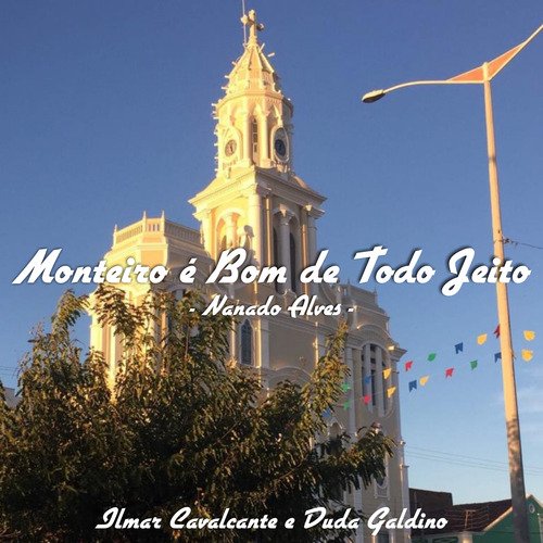 Monteiro É Bom de Todo Jeito cover art
