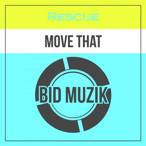 Move That (Original Mix)