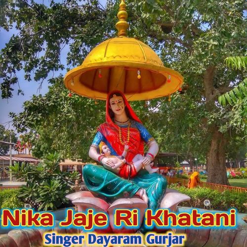 Nika Jaje Ri Khatani