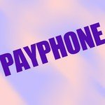 Payphone - Single