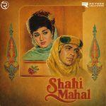 Phir Utha Pehlu Mein Heye Dard-e-Dil (From "Shahi Mahal")