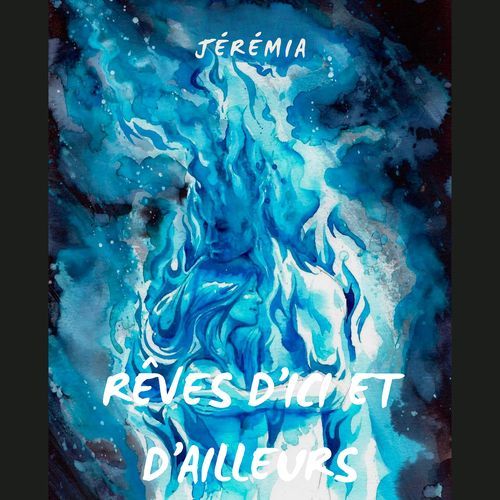 Rêves d'ici et d'ailleurs