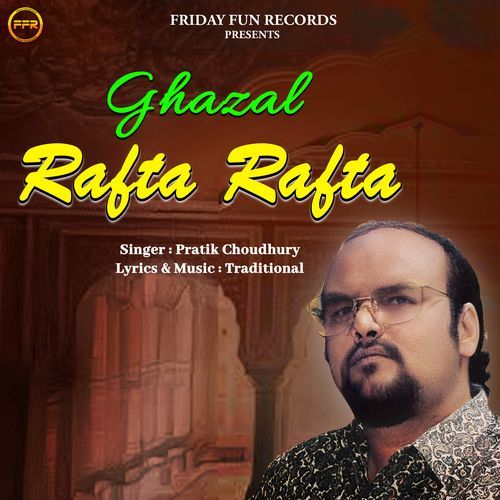 Rafta Rafta
