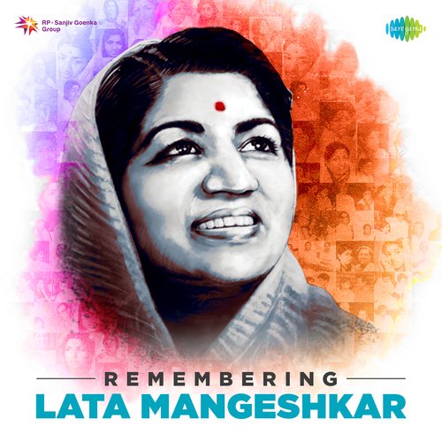 Remembering Lata Mangeshkar