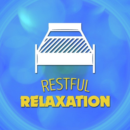 Restful Relaxation